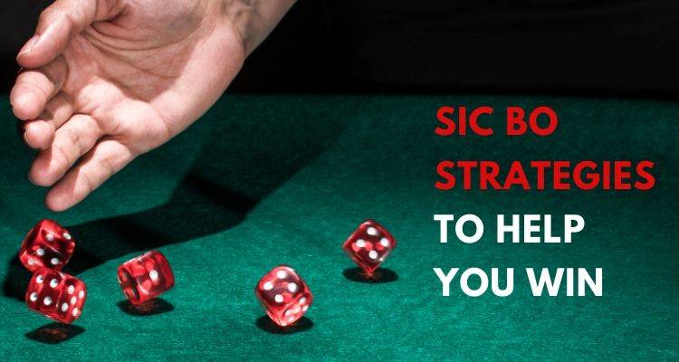 Sic Bo Strategies